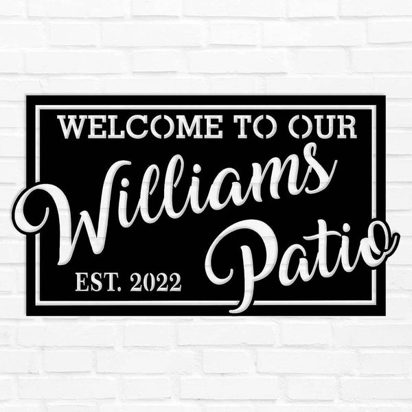 Patio Welcome Sign